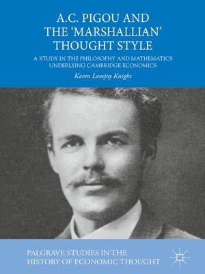 cover image of A.C. Pigou and the 'Marshallian' Thought Style